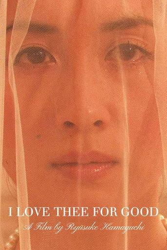 I Love Thee for Good (2009) poster