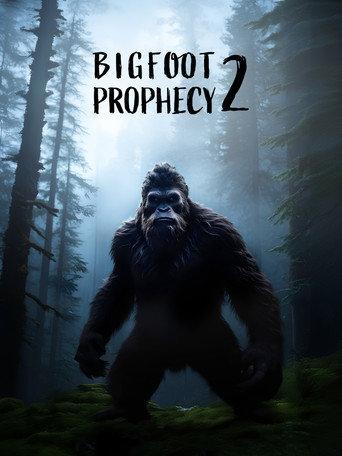 Bigfoot prophecy 2 (2024) poster