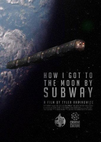 How I Got to the Moon by Subway (2018) poster