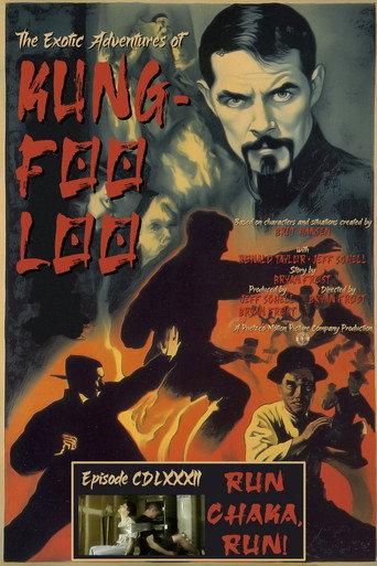 The Exotic Adventures of Kung-Foo Loo—Episode CLXXXII: Run Chaka, Run! (1994) poster