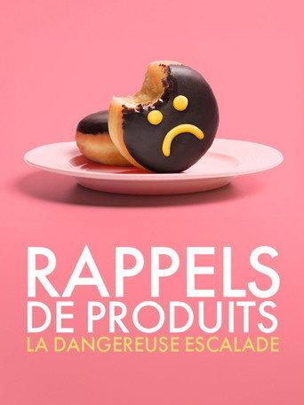 Rappels de produits : la dangereuse escalade (2024) poster