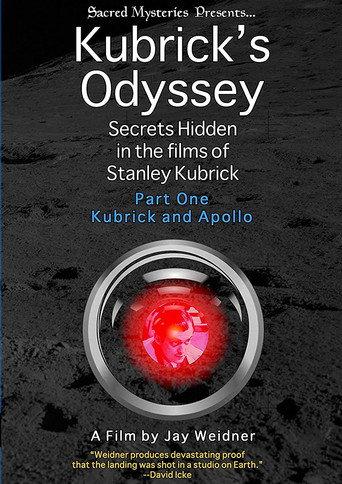 Kubrick's Odyssey: Secrets Hidden in the Films of Stanley Kubrick; Part One: Kubrick and Apollo (2011) poster
