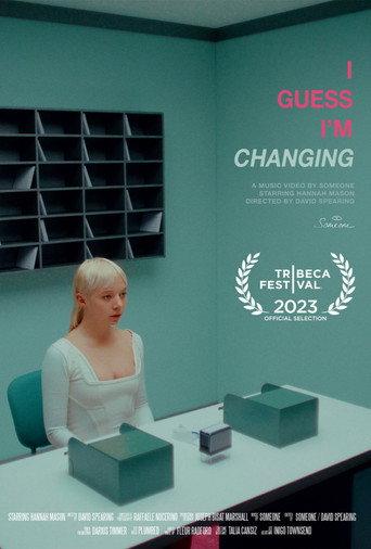 I Guess I'm Changing (2023) poster
