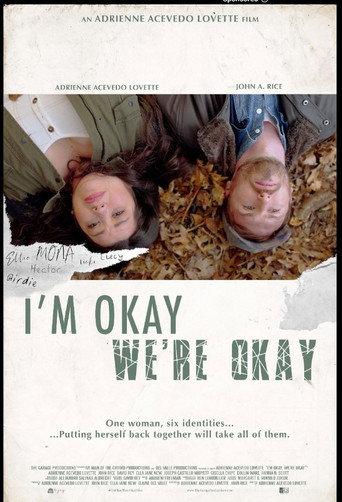 I’m Okay, We’re Okay () poster