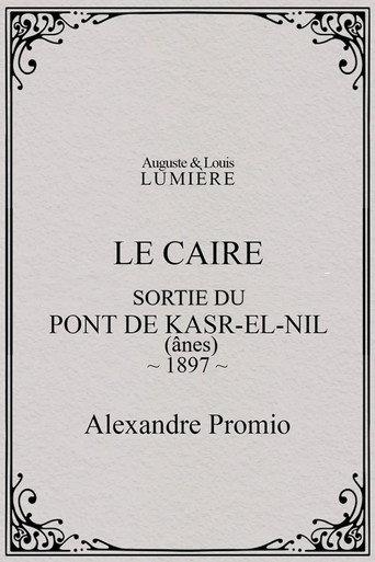 Le Caire, sortie du pont de Kasr-el-Nil (1897) poster