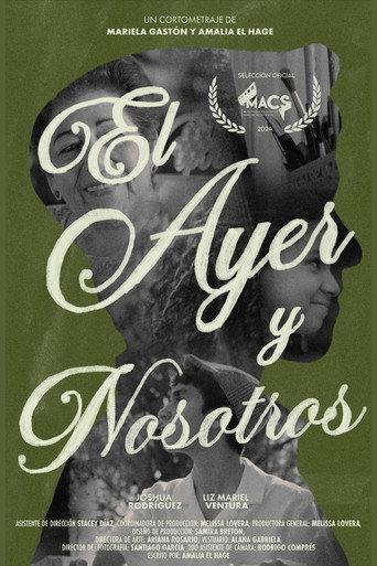 El Ayer y Nosotros (2024) poster