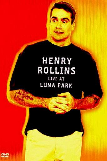 Henry Rollins: Live at Luna Park (2004) poster