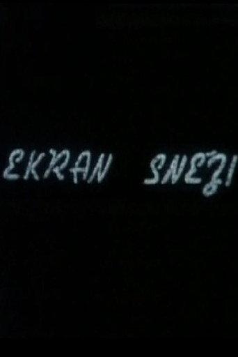 Ekran sneži (1984) poster