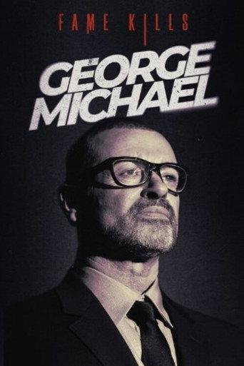 Fame Kills: George Michael (2022) poster