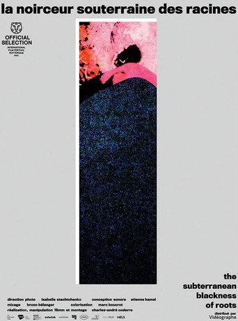 La noirceur souterraine des racines (2022) poster