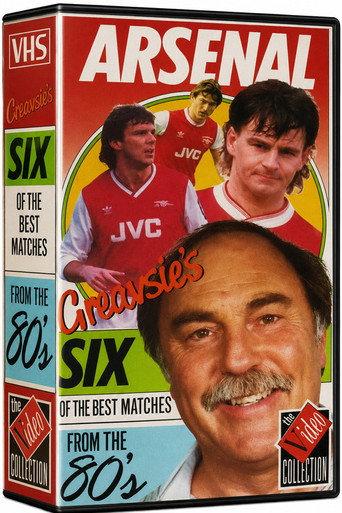 Arsenal F.C. - Greavsie's 6 of the Best Matches from the 80's (1994) poster