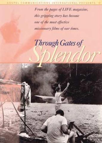 Through Gates Of Splendor (1967) poster