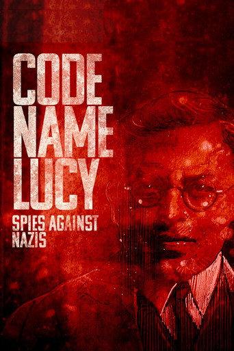 Code Name Lucy: Spies Against Nazis () poster