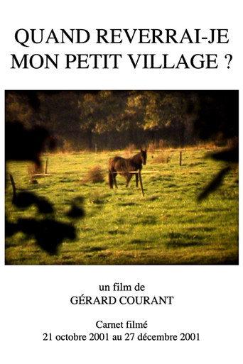 Quand reverrai-je mon petit village ? (2014) poster