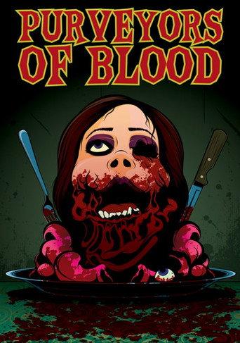 Purveyors Of Blood (2004) poster