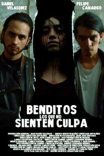 Benditos Los Que No Sienten Culpa () poster