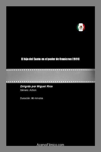 El hijo del Santo en el poder de Omnicron (1991) poster