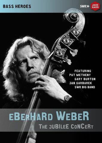Eberhard Weber: The Jubilee Concert (2016) poster