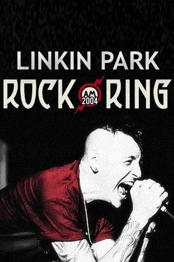 Linkin Park - Live at Rock am Ring (2004) poster