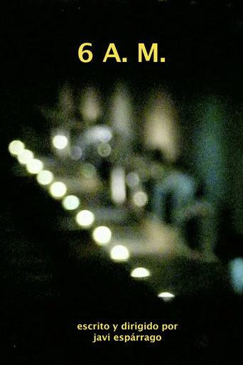 6 A. M. (2021) poster