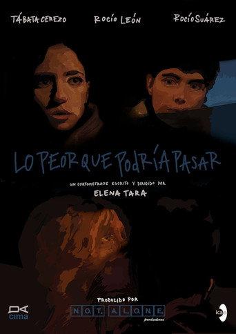 Lo peor que podría pasar (2022) poster