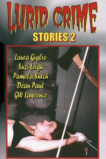 Lurid Crime Stories 2 (2004) poster