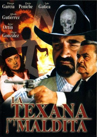 La Texana Maldita (2000) poster