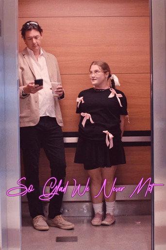 So Glad We Never Met (2026) poster