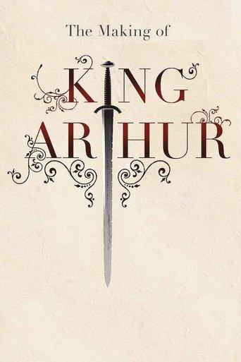 The Making of King Arthur (2004) poster