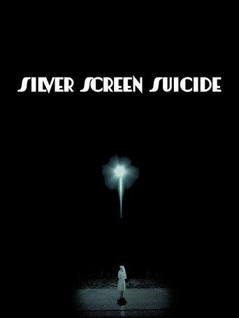Silver Screen Suicide (2021) poster