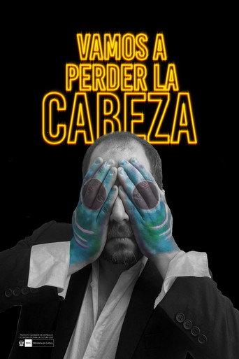 Vamos a perder la cabeza (2026) poster