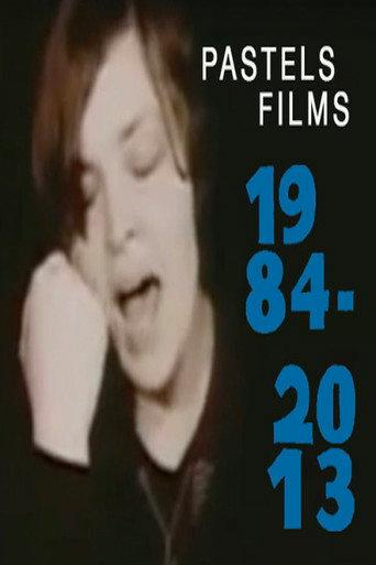 Pastels Films 1984-2013 (2018) poster