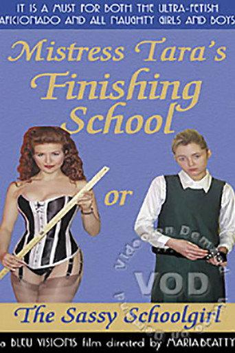 Mistress Tara's Finishing School, or, The Sassy Schoolgirl (1998) poster