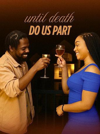 Until Death Do Us Part () poster