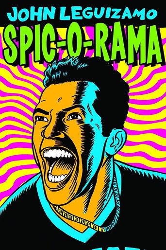 John Leguizamo: Spic-O-Rama (1993) poster