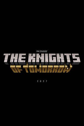 The Knights of Tomorrow () poster