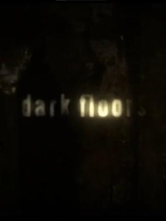 Dark Floors (2007) poster
