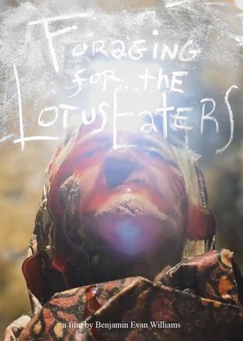 Foraging for the Lotus Eaters (2019) poster