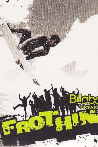 Billabong Frothing (2007) poster