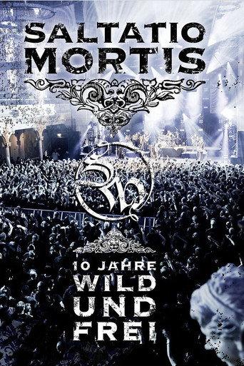 Saltatio Mortis - 10 Jahre Wild und Frei () poster