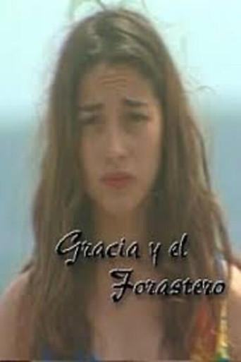 Gracia y el Forastero (2002) poster