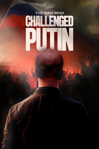 The Man Who Challenged Putin (2023) poster