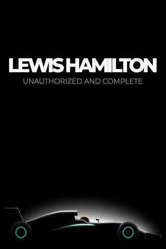 Lewis Hamilton: Unauthorized and Complete () poster