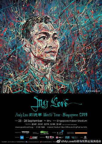 My Love Andy Lau 劉德華世界巡迴演唱會新加坡站2019 (2019) poster