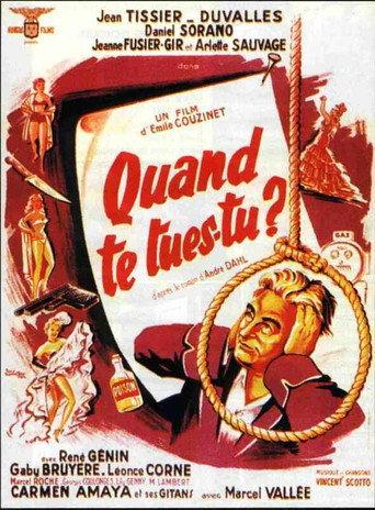 Quand te tues-tu ? (1953) poster