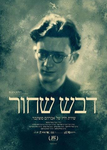 Black Honey, the Life and and Poetry of Avraham Sutskever (2018) poster