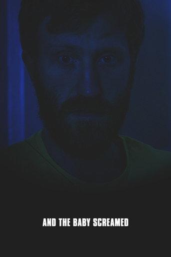 And the Baby Screamed (2018) poster