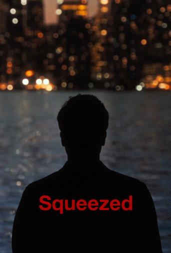 Squeezed () poster