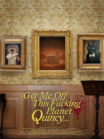 Get Me Off This Fucking Planet, Quincy (2023) poster