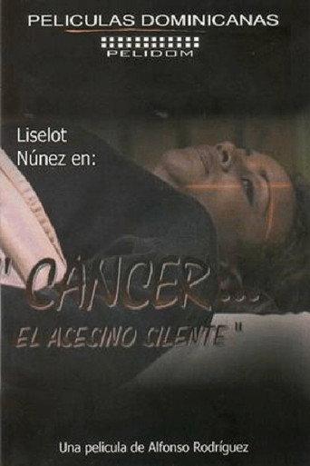 Cáncer... el Asesino Silente (1997) poster